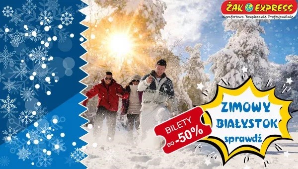 Zimowy Białystok! Bilety do - 50% taniej