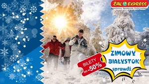 Zimowy Białystok! Bilety do - 50% taniej